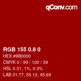 カラーコード: RGB 155 0.8 0 | qconv.com