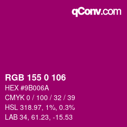 Color code: RGB 155 0 106 | qconv.com