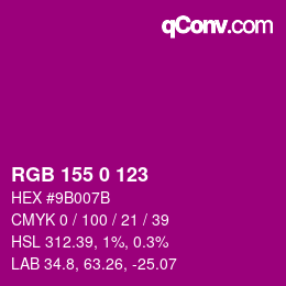 Color code: RGB 155 0 123 | qconv.com