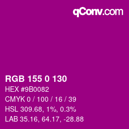 颜色代码: RGB 155 0 130 | qconv.com