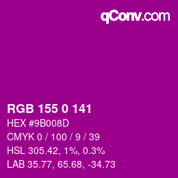 カラーコード: RGB 155 0 141 | qconv.com
