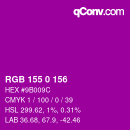 カラーコード: RGB 155 0 156 | qconv.com