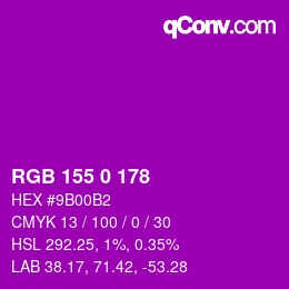 Color code: RGB 155 0 178 | qconv.com