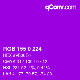 カラーコード: RGB 155 0 224 | qconv.com