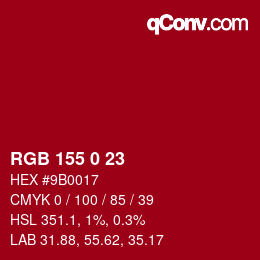 カラーコード: RGB 155 0 23 | qconv.com