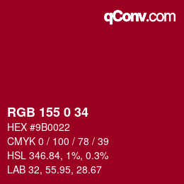颜色代码: RGB 155 0 34 | qconv.com