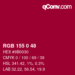 カラーコード: RGB 155 0 48 | qconv.com