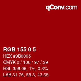 颜色代码: RGB 155 0 5 | qconv.com