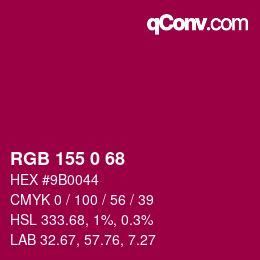 カラーコード: RGB 155 0 68 | qconv.com