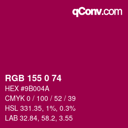 颜色代码: RGB 155 0 74 | qconv.com