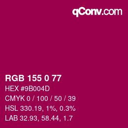 颜色代码: RGB 155 0 77 | qconv.com