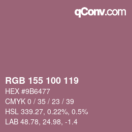 カラーコード: RGB 155 100 119 | qconv.com