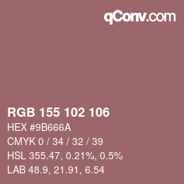 Color code: RGB 155 102 106 | qconv.com