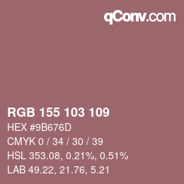 Color code: RGB 155 103 109 | qconv.com