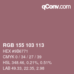 カラーコード: RGB 155 103 113 | qconv.com