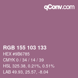 カラーコード: RGB 155 103 133 | qconv.com