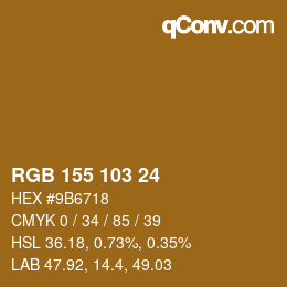 Color code: RGB 155 103 24 | qconv.com