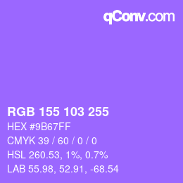 Color code: RGB 155 103 255 | qconv.com