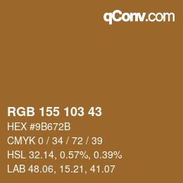 Color code: RGB 155 103 43 | qconv.com