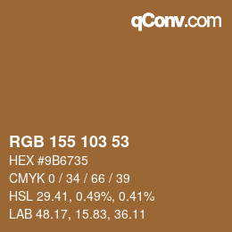 カラーコード: RGB 155 103 53 | qconv.com