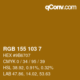 Color code: RGB 155 103 7 | qconv.com