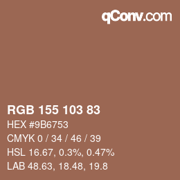 Color code: RGB 155 103 83 | qconv.com