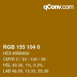 カラーコード: RGB 155 104 0 | qconv.com