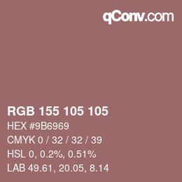 颜色代码: RGB 155 105 105 | qconv.com