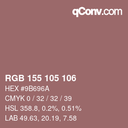 Color code: RGB 155 105 106 | qconv.com