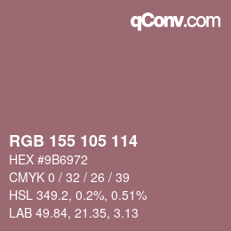カラーコード: RGB 155 105 114 | qconv.com