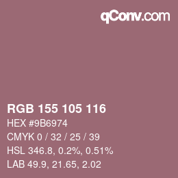 颜色代码: RGB 155 105 116 | qconv.com