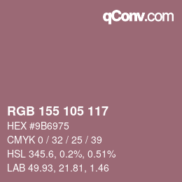 カラーコード: RGB 155 105 117 | qconv.com