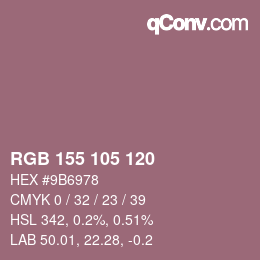 カラーコード: RGB 155 105 120 | qconv.com