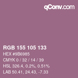 カラーコード: RGB 155 105 133 | qconv.com