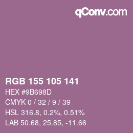 カラーコード: RGB 155 105 141 | qconv.com