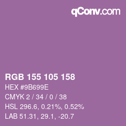 カラーコード: RGB 155 105 158 | qconv.com
