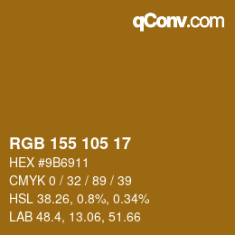 Color code: RGB 155 105 17 | qconv.com