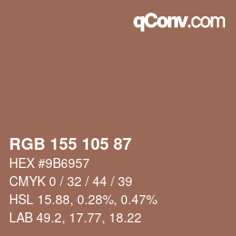 カラーコード: RGB 155 105 87 | qconv.com