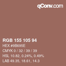 カラーコード: RGB 155 105 94 | qconv.com