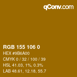 カラーコード: RGB 155 106 0 | qconv.com