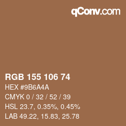 カラーコード: RGB 155 106 74 | qconv.com