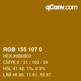 Color code: RGB 155 107 0 | qconv.com