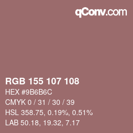 Farbcode: RGB 155 107 108 | qconv.com