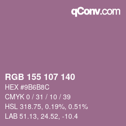 カラーコード: RGB 155 107 140 | qconv.com