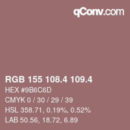 カラーコード: RGB 155 108.4 109.4 | qconv.com