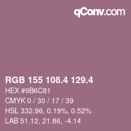 カラーコード: RGB 155 108.4 129.4 | qconv.com