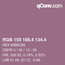 カラーコード: RGB 155 108.4 134.4 | qconv.com