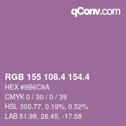 カラーコード: RGB 155 108.4 154.4 | qconv.com