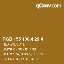 カラーコード: RGB 155 108.4 29.4 | qconv.com