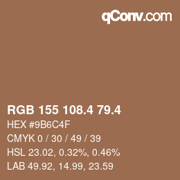 カラーコード: RGB 155 108.4 79.4 | qconv.com